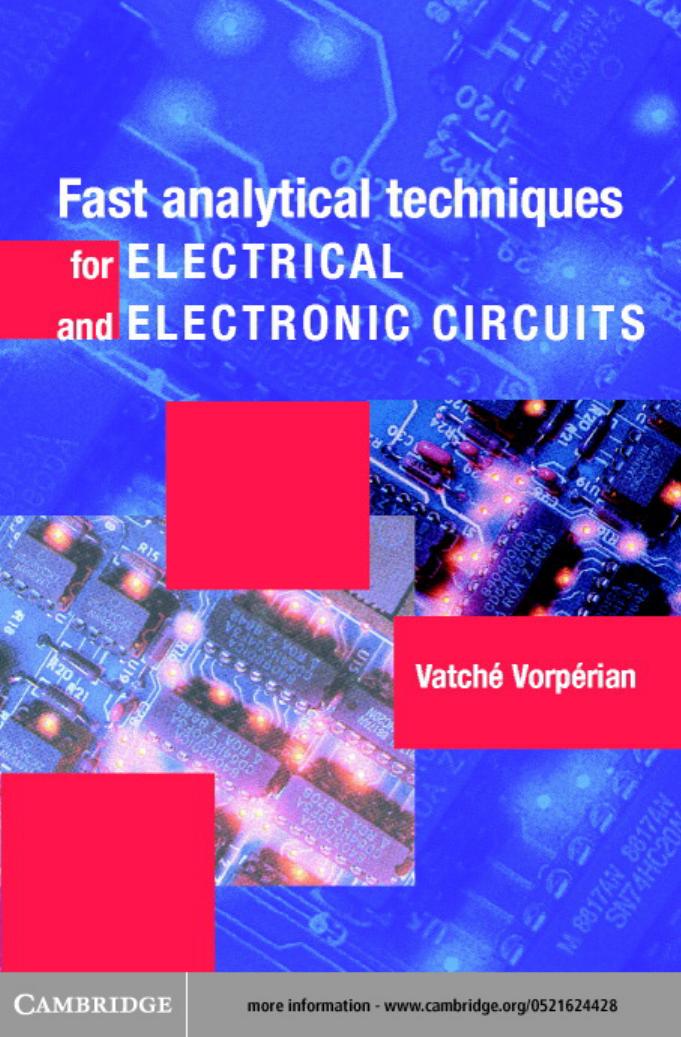 Fast Analytical Techniques for Electrical & Electronic Circuits by Vatche Vorperian