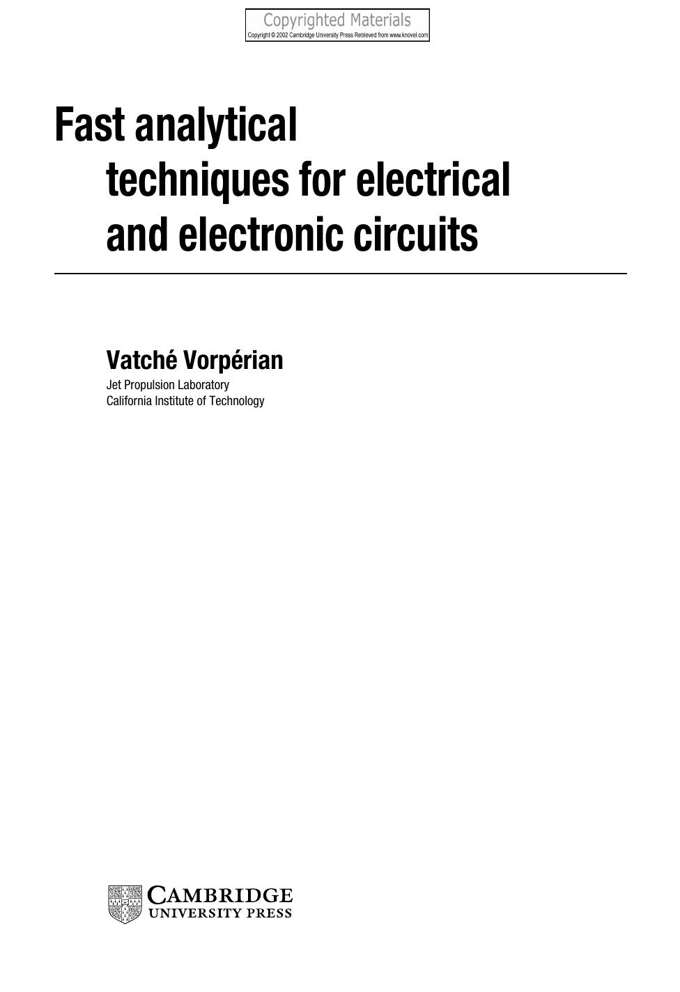 Fast Analytical Techniques for Electrical and Electronic Circuits (Repost) by Vorpérian Vatché
