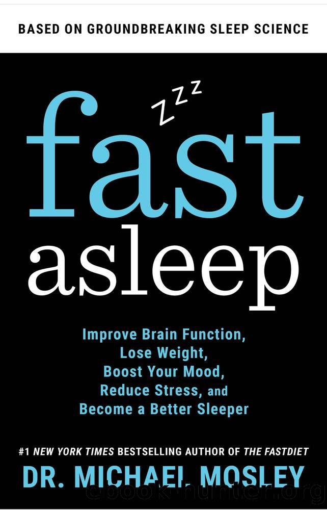 Fast Asleep by Dr Michael Mosley