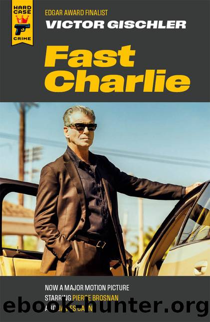 Fast Charlie by Victor Gischler