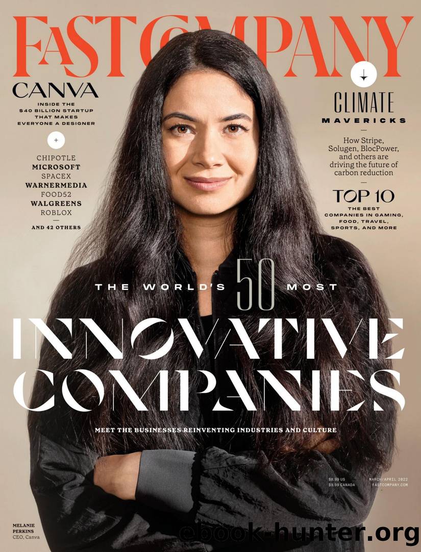 Fast Company Issue â 249 (MarchApril 2022) by Stephanie Mehta (Editor In Chief)