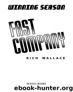 Fast Company by Rich Wallace