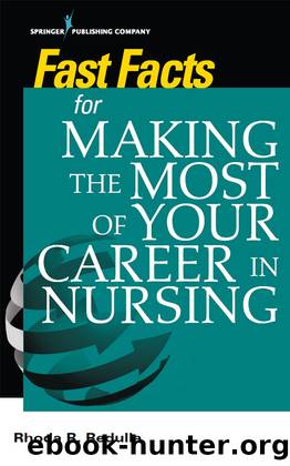Fast Facts for Making the Most of Your Career in Nursing by Rhoda R. Redulla