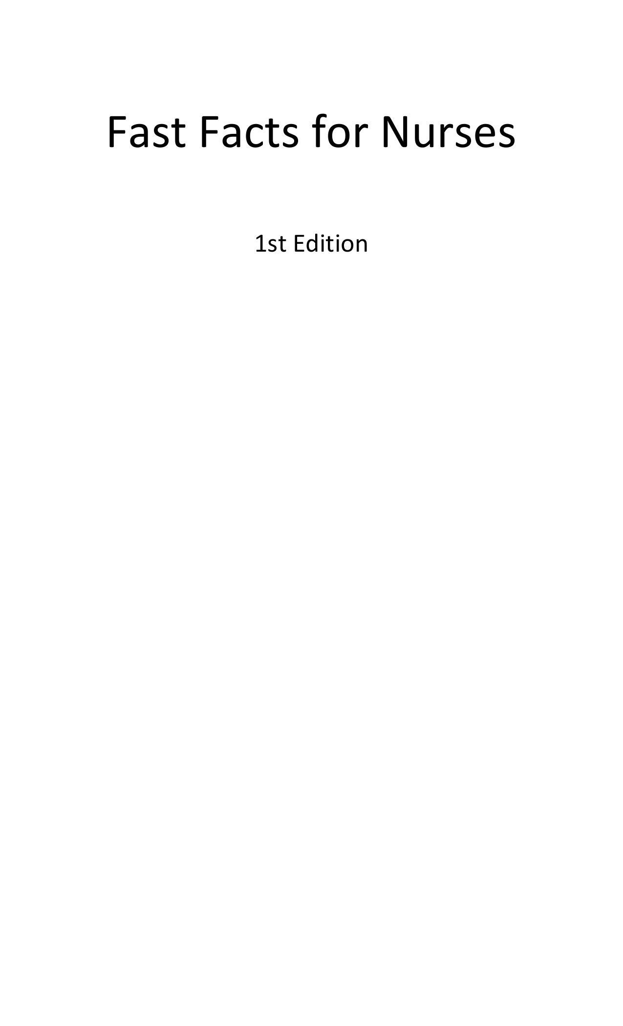 Fast Facts for Nurses by Springhouse