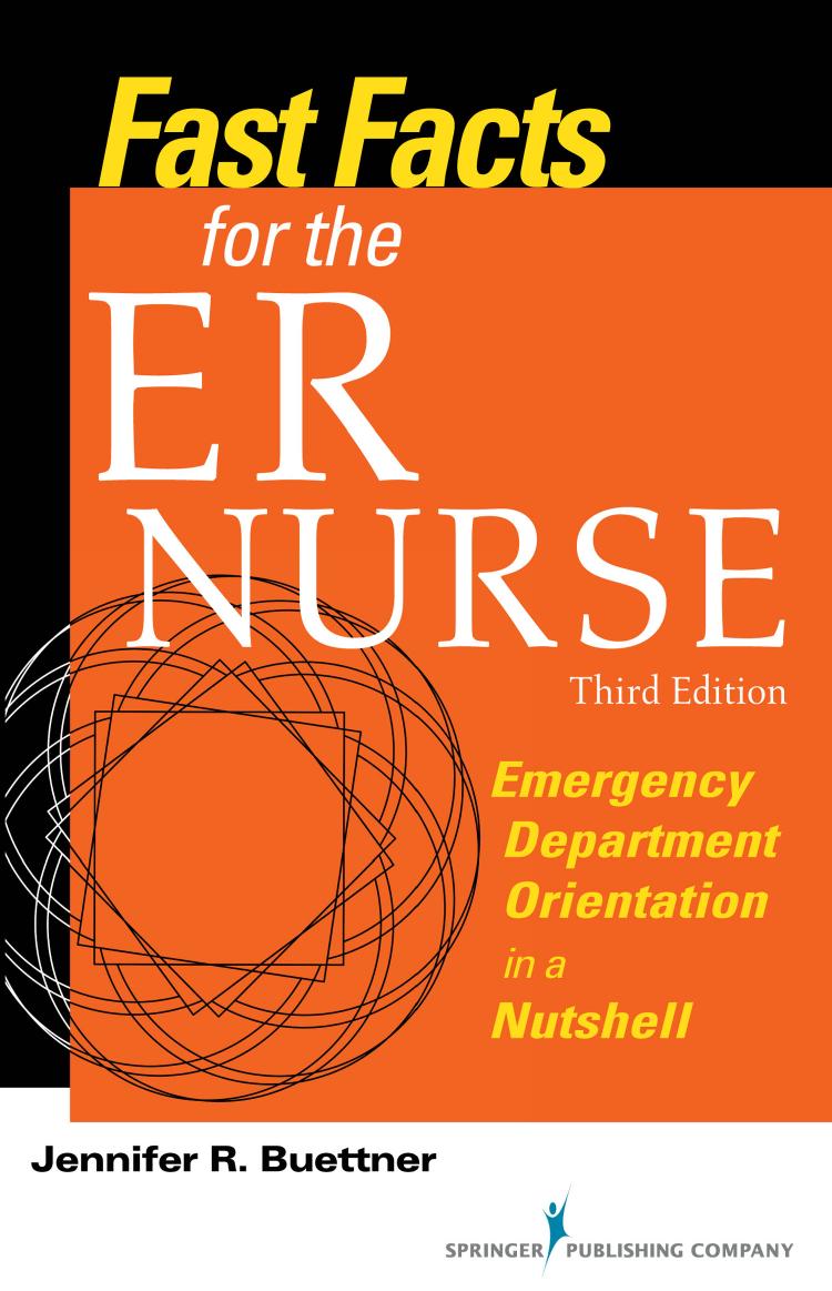 Fast Facts for the ER Nurse, Third Edition by Unknow