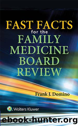 Fast Facts for the Family Medicine Board Review by Domino Frank J.;