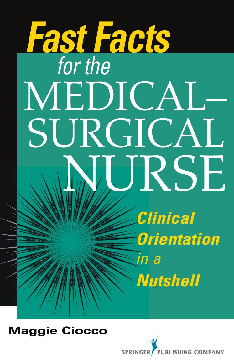 Fast Facts for the Medical- Surgical Nurse by Ciocco Margaret