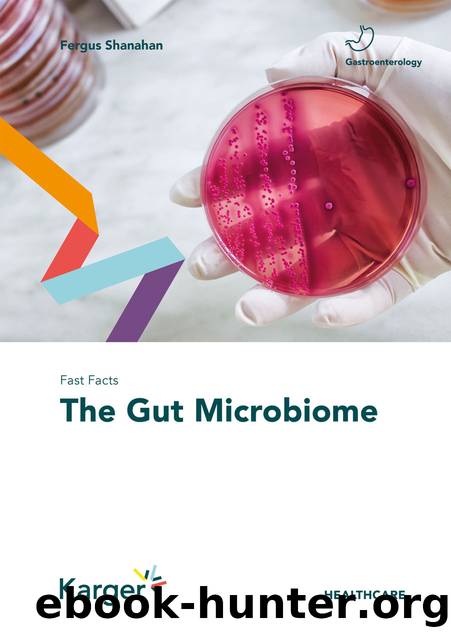 Fast Facts: The Gut Microbiome by Fergus Shanahan