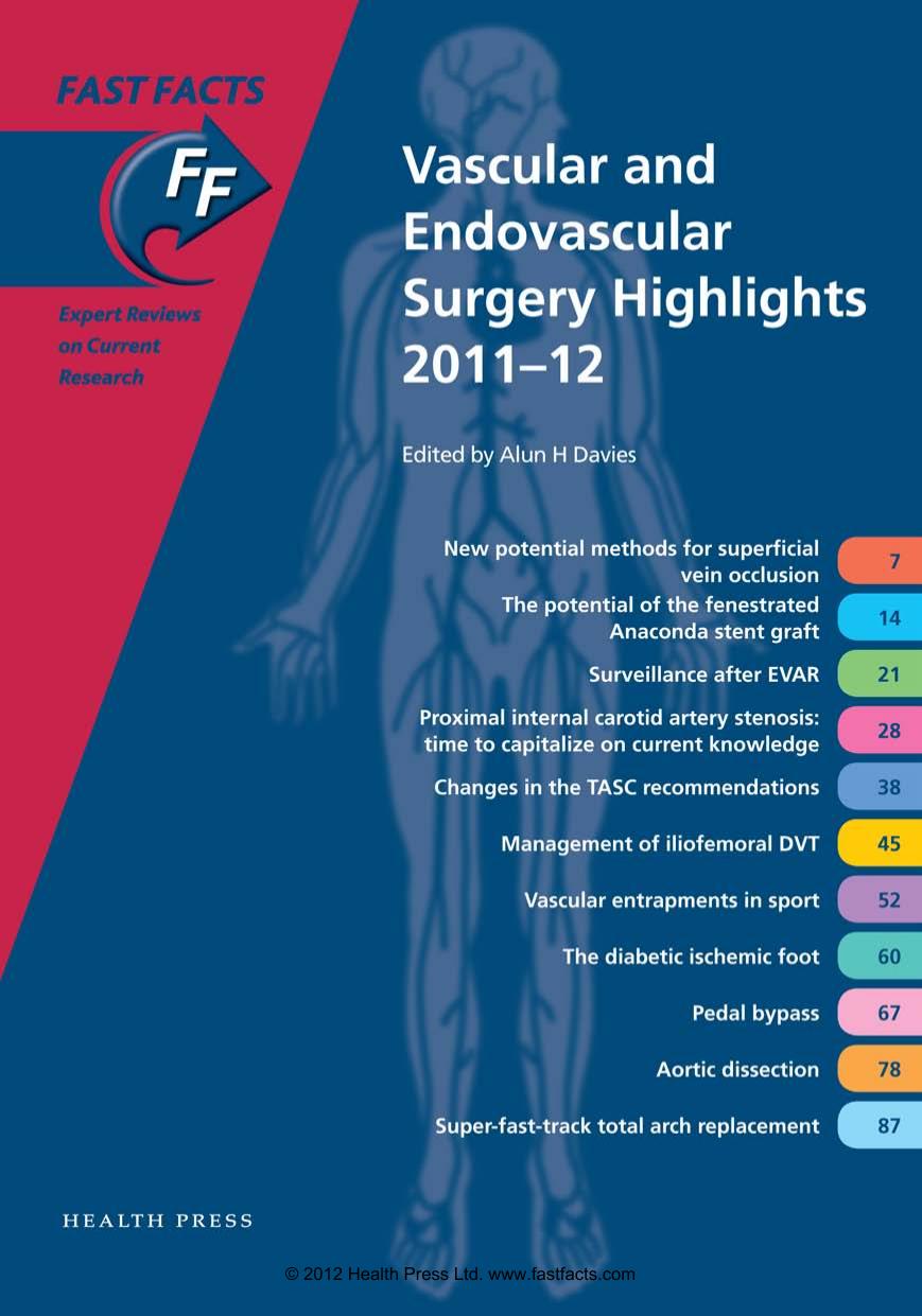 Fast Facts: Vacular and Endovascular Surgery Highlights 2011-12 by Alun H. Ed. Davies