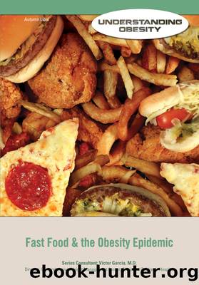 Fast Food & the Obesity Epidemic by Autumn Libal
