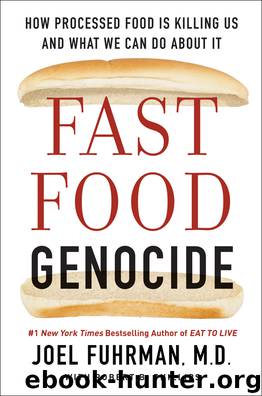 Fast Food Genocide by Dr. Joel Fuhrman