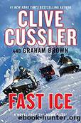 Fast Ice by Cussler Clive & Brown Graham