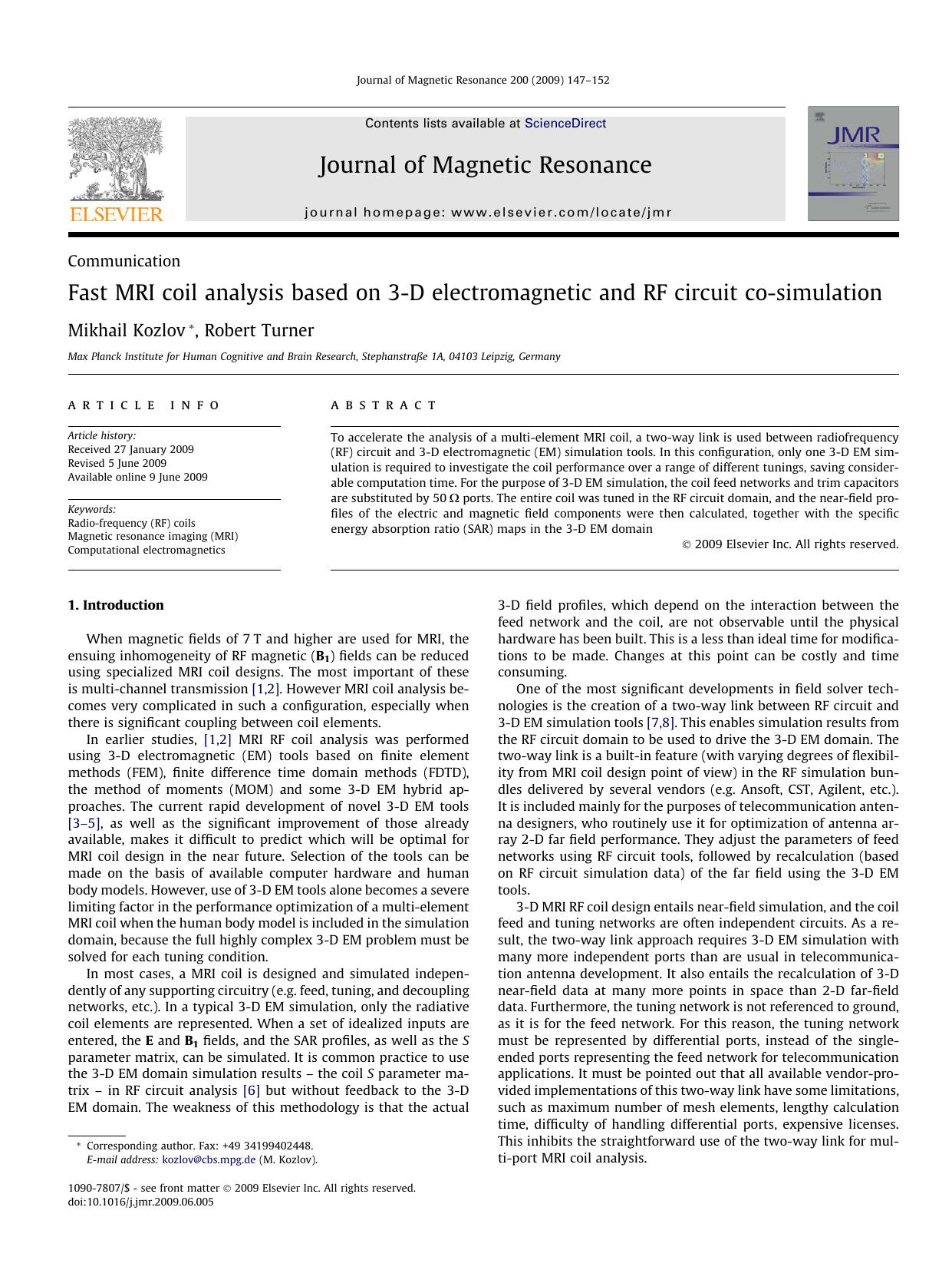 Fast MRI coil analysis based on 3-D electromagnetic and RF circuit co-simulation by Mikhail Kozlov; Robert Turner