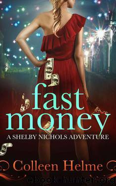 Fast Money: A Shelby Nichols Adventure