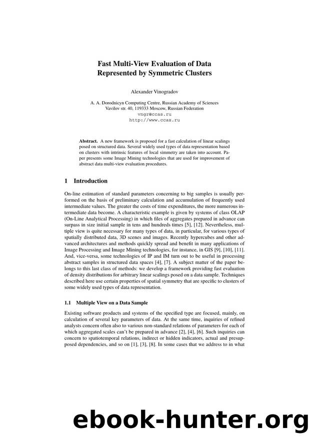 Fast Multi-View Evaluation of Data Represented by Symmetric Clusters by Alexander Vinogradov