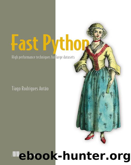 Fast Python by Tiago Rodrigues Antao