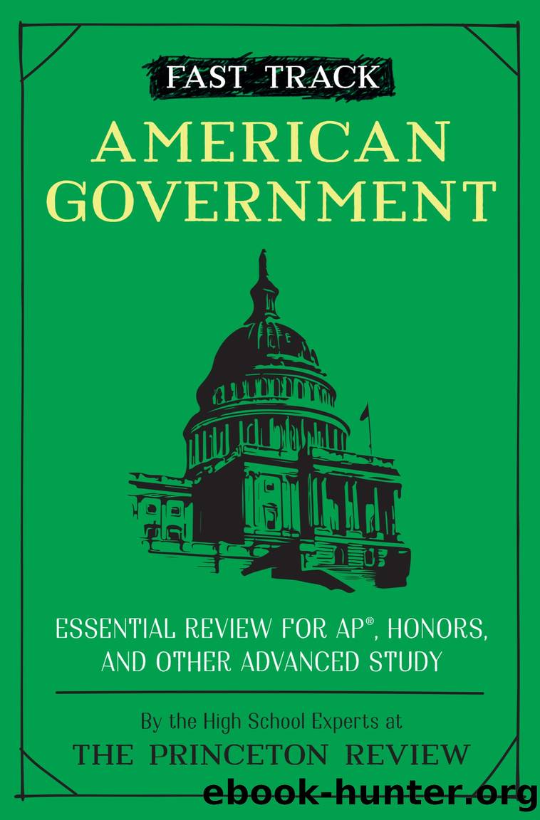 Fast Track: American Government by The Princeton Review