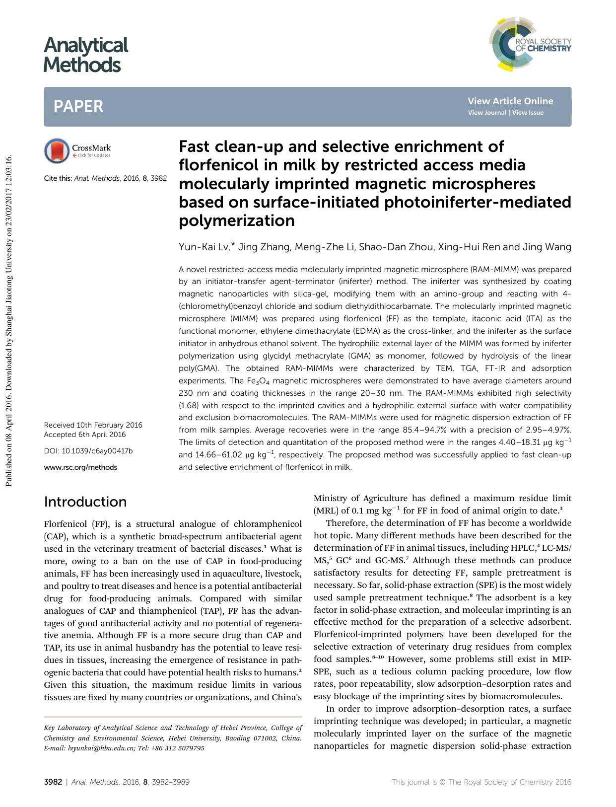 Fast clean-up and selective enrichment of florfenicol in milk by restricted access media molecularly imprinted magnetic microspheres based on surface-initiated photoiniferter-mediated polymerization by Yun-Kai Lv & Jing Zhang & Meng-Zhe Li & Shao-Dan Zhou & Xing-Hui Ren & Jing Wang