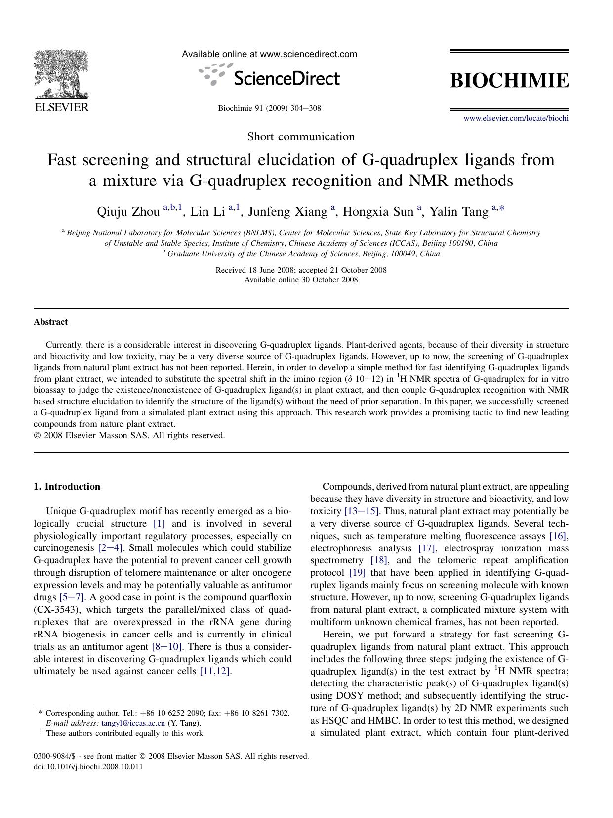 Fast screening and structural elucidation of G-quadruplex ligands from a mixture via G-quadruplex recognition and NMR methods by Qiuju Zhou; Lin Li; Junfeng Xiang; Hongxia Sun; Yalin Tang