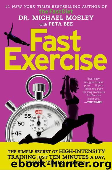 FastExercise by Dr. Michael Mosley & Peta Bee
