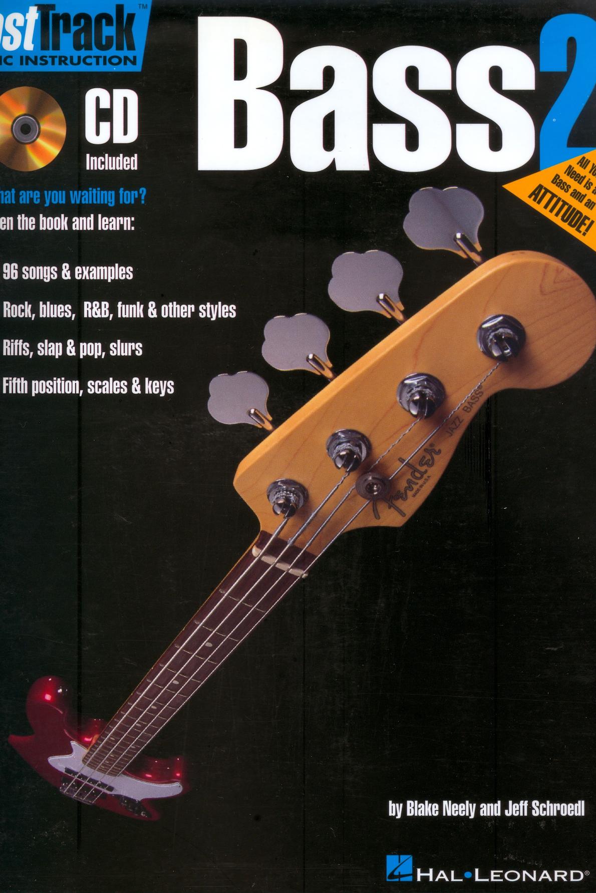 FastTrack Bass Method - Book 2 (FastTrack Music Instruction) by Jeff Schroedl Blake Neely