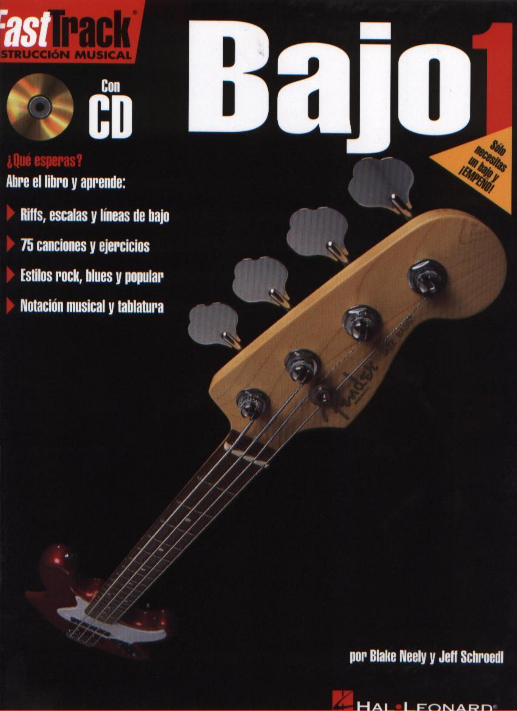 FastTrack Bass Method 1 - Spanish Edition: FastTrack Bajo 1 by Blake Neely Jeff Schroedl