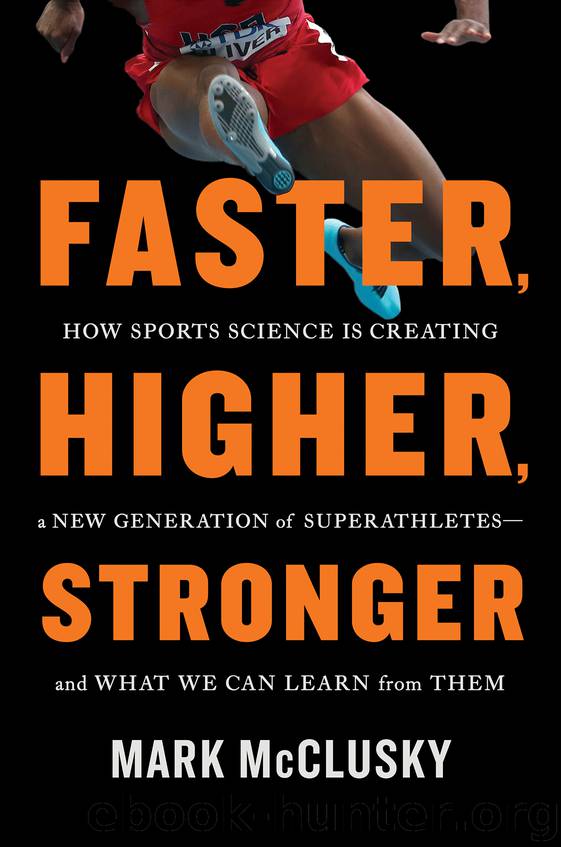 Faster, Higher, Stronger by Mark McClusky
