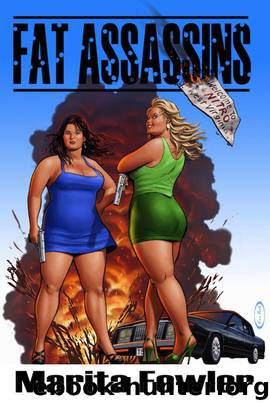 Fat Assassins by Fowler Marita