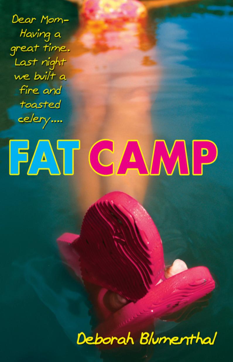 Fat Camp by Deborah Blumenthal