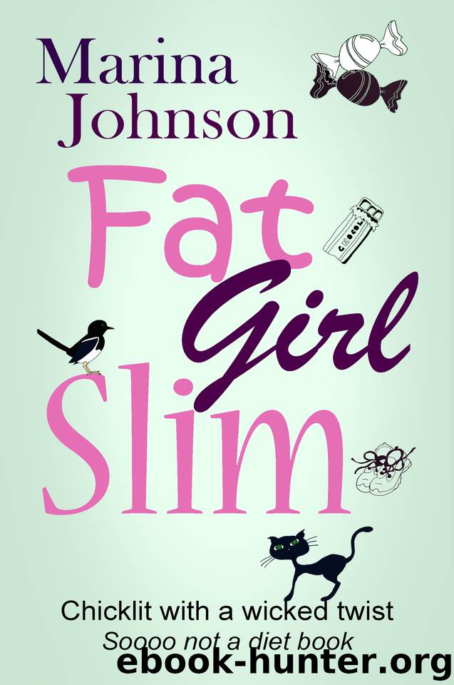 Fat Girl Slim by Marina Johnson
