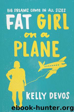 Fat Girl on a Plane by Kelly Devos