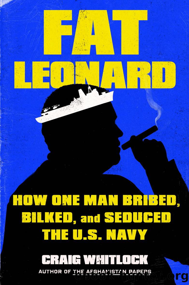 Fat Leonard by Craig Whitlock