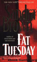 Fat Tuesday by Sandra Brown