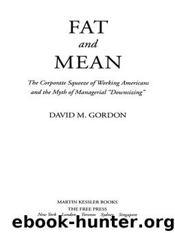 Fat and Mean by David M. Gordon
