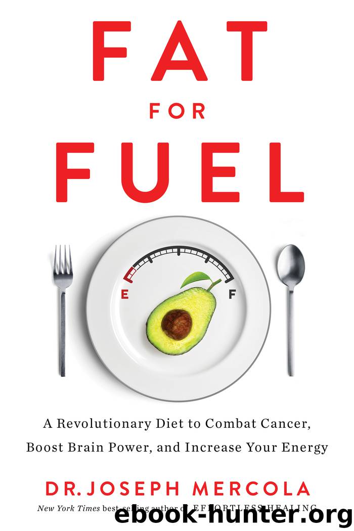 Fat for Fuel by Joseph Mercola