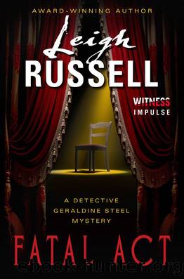 Fatal Act: A Geraldine Steel Mystery (Detective Geraldine Steel Mysteries) by Leigh Russell