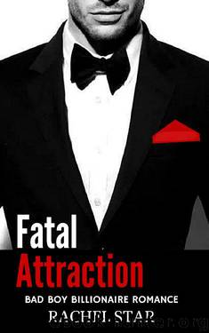 Fatal Attraction by Rachel Star