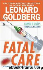 Fatal Care by Leonard Goldberg