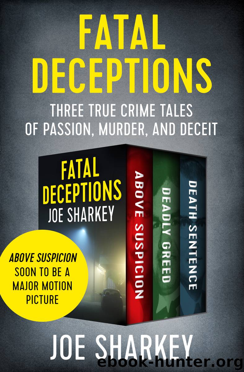 Fatal Deceptions by Joe Sharkey