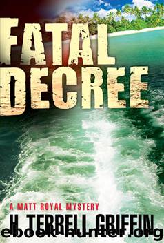 Fatal Decree by Griffin H. Terrell