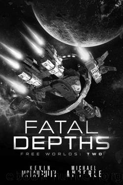 Fatal Depths (Free Worlds Book 2) by Kevin Mclaughlin & Michael Anderle