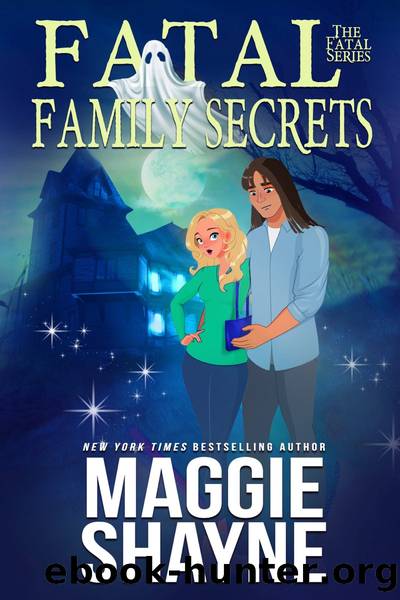 Fatal Family Secrets by Maggie Shayne