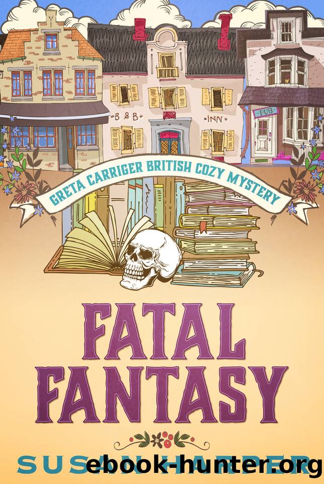 Fatal Fantasy (Greta Carriger British Cozy Mystery Book 4) by Susan Harper