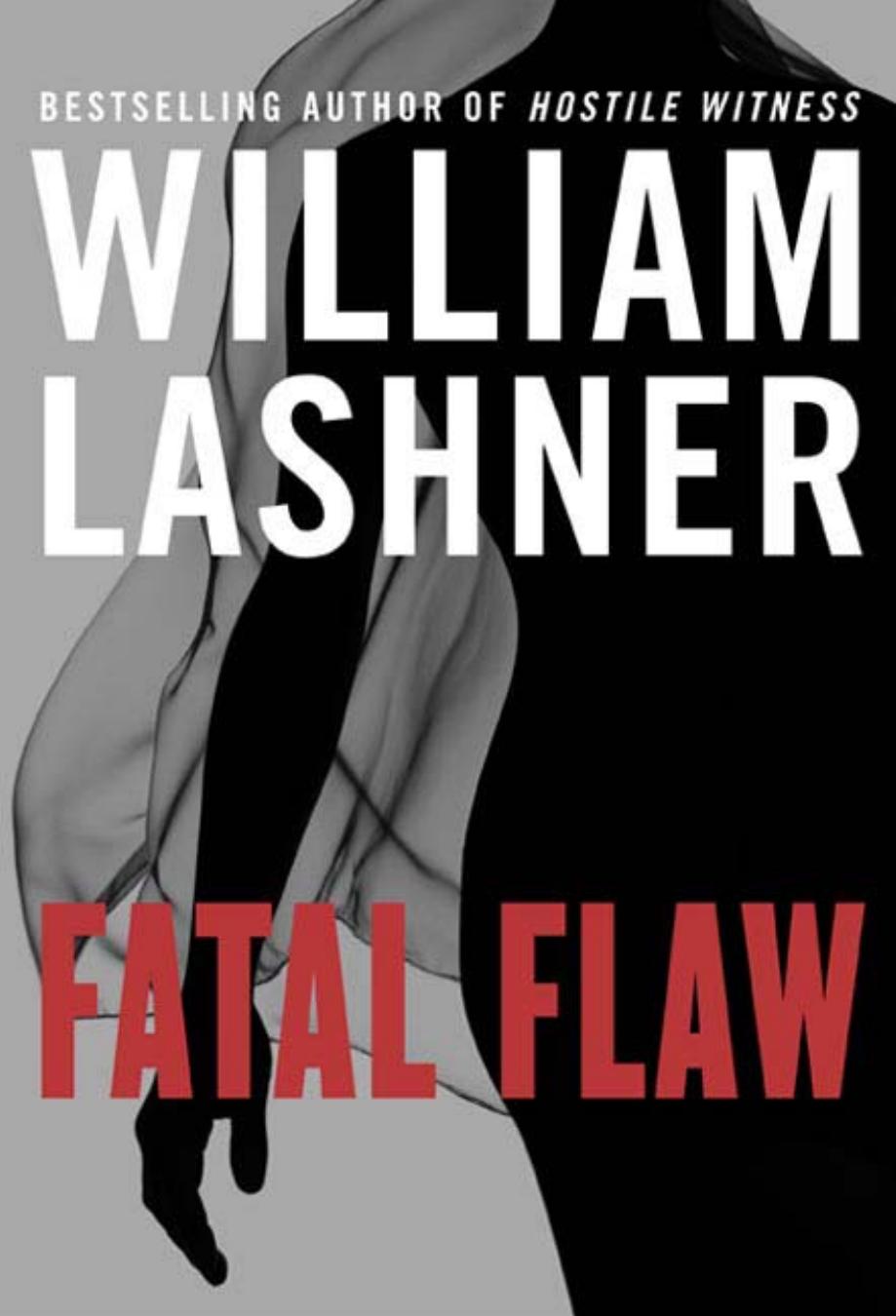 Fatal Flaw by William Lashner