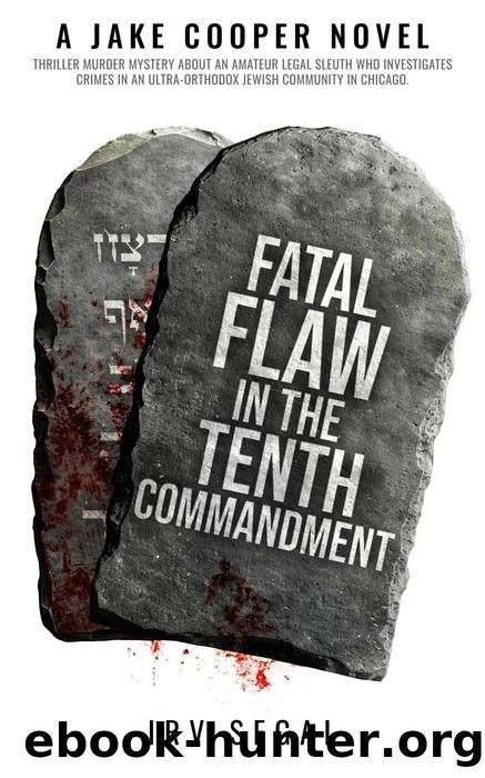 Fatal Flaw in the Tenth Commandment by Irv Segal