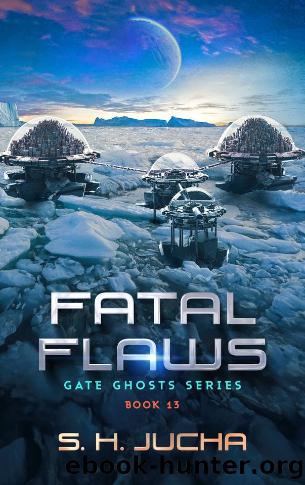 Fatal Flaws (Gate Ghosts Book 13) by S. H. Jucha