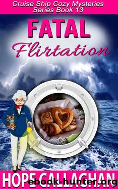 Fatal Flirtation_A Cruise Ship Mystery by Hope Callaghan