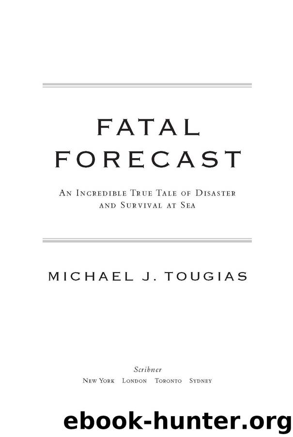 Fatal Forecast by Michael J. Tougias
