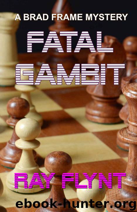 Fatal Gambit by Ray Flynt