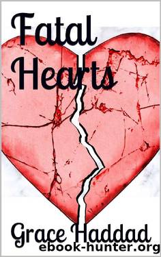 Fatal Hearts by Grace Haddad